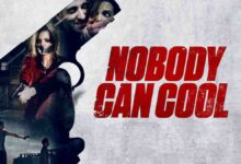 Nobody Can Cool Movie